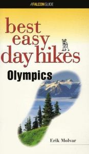 book cover of Best easy day hikes, Olympics by Erik Molvar