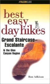 book cover of Best Easy Day Hikes Grand Staircase by Ron Adkison