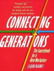 book cover of Connecting Generations by Claire Raines
