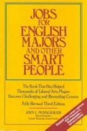 book cover of Jobs for English Majors & Other (3rd ed) (Jobs for English Majors and Other Smart People) by Thomson Peterson's