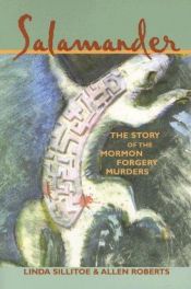 book cover of Salamander: The Story of the Mormon Forgery Murders by Linda Sillitoe