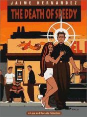 book cover of Death of Speedy by Jaime Hernandez