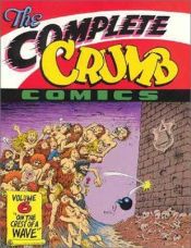 book cover of The Complete Crumb Comics, Vol. 6: On the Crest of a Wave by R. Crumb