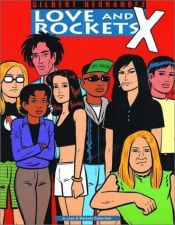 book cover of Love and rockets X by Gilberto Hernandez
