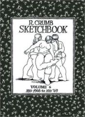 book cover of R. Crumb Sketchbook vol. 6 by R. Crumb