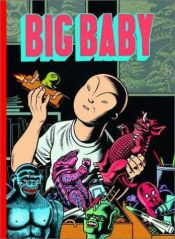 book cover of Big Baby (The Complete Charles Burns, Vol. III) by Charles Burns