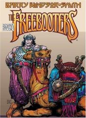 book cover of The Freebooters: Signed Edition by Barry Windsor-Smith