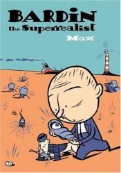 book cover of Bardin the Superrrealist by Max