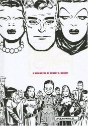 book cover of Meanwhile...: A Biography of Milton Caniff, Creator of Terry and the Pirates and Steve Canyon by R.C. Harvey
