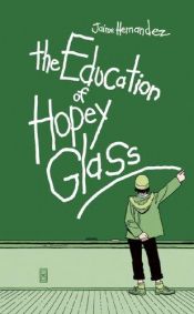 book cover of Los Bros : The Education of Hopey Glass (Love & Rockets) by Jaime Hernandez