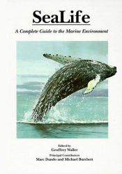 book cover of Sealife: A Complete Guide to the Marine Environment by Geoffrey Waller