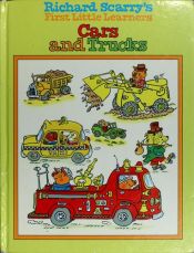 book cover of Richard Scarry's First Little Learners: Cars and Trucks by Richard Scarry