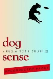 book cover of Dog Sense by Sneed Collard