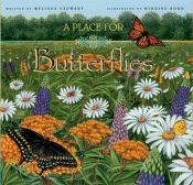 book cover of A place for butterflies by Melissa Stewart