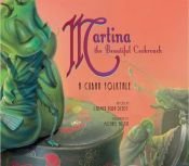 book cover of Martina the Beautiful Cockroach: A Cuban Folktale by Carmen Agra Deedy