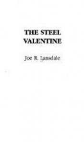 book cover of Steel Valentine by Joe R. Lansdale