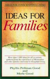 book cover of Ideas for families by Phyllis Good