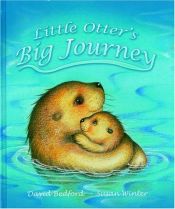 book cover of Little Otter's Big Journey by David Bedford