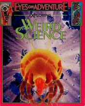 book cover of Exploring Weird Science (Eyes on Adventure Series) by Rebecca L. Grambo