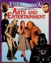book cover of Eyes on America: Arts and Entertainment by Celia Bland