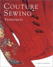 book cover of Couture Sewing Techniques by Claire B. Shaeffer