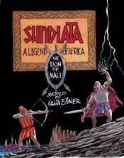book cover of Sundiata: A Legend of Africa by Will Eisner