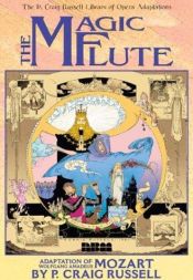 book cover of The Magic Flute: v. 1: The P. Craig Russell Library of Opera Adaptations (The P. Craig Russell library of opera adaptions) by P. Craig Russell