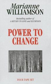 book cover of Power to Change by Marianne Williamson