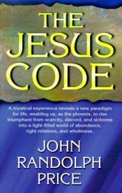 book cover of The Jesus Code by John Randolph Price