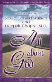 book cover of All about God: A Dialogue Between Neale Donald Walsch and Deepak Chopra, M.D. (Rehabilitation Institute of Chicago Learning Book) by ニール・ドナルド・ウォルシュ|Deepak Chopra
