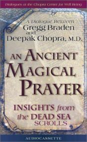 book cover of An Ancient, Magical Prayer by Deepak Chopra