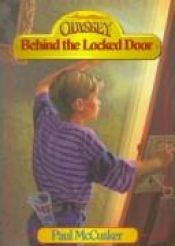 book cover of Behind the Locked Door by Paul McCusker