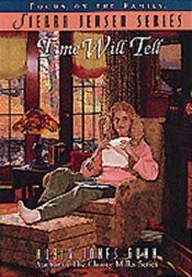 book cover of Time will tell by Robin Jones Gunn