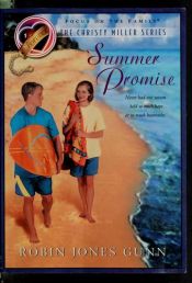 book cover of Christy Miller #1 - Summer Promise by Robin Jones Gunn