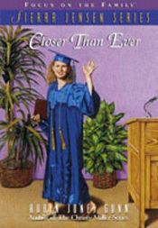 book cover of Sierra Jensen #11 - Closer Than Ever by Robin Jones Gunn