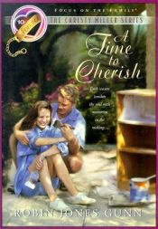 book cover of Christy Miller #10 - A Time to Cherish by Robin Jones Gunn