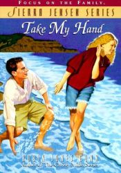 book cover of Take my hand by Robin Jones Gunn