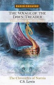 book cover of The Voyage of the Dawn Treader: The Chronicles Of Narnia (Radio Theatre) by Клайв Стейплз Льюис