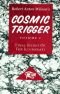 Cosmic Trigger: Final Secret of the Illuminati: v. 1 (Cosmic Trigger): Final Secret of the Illuminati: v. 1 (Cosmic Trig
