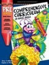 book cover of Comprehensive Curriculum of Basic Skills, Preschool (Comprehensive Curriculumà) by School Specialty Publishing