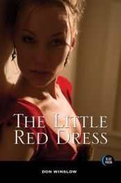 book cover of Little Red Dress by Don Winslow