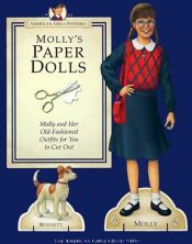 book cover of Molly's Paper Dolls: Molly and Her Old-Fashioned Outfits for You to Cut Out (The American Girls Collection) by Pleasant Co. Inc.