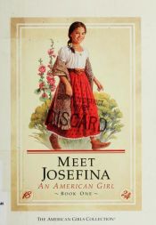 book cover of Meet Josefina: an American Girl (Book One) by Valerie Tripp