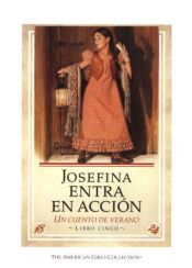 book cover of Josefina saves the day : a summer story by Valerie Tripp