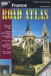book cover of AAA France Road Atlas : 2002 Edition by AAA Staff