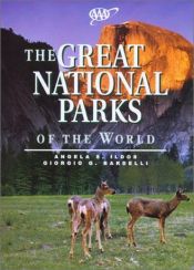 book cover of AAA Great National Parks of the World (AAA) by Angela Serena Ildos