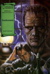 book cover of Frankenstein (Illustrated Classics) by Mary Shelley