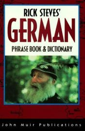 book cover of Rick Steves' German Phrase Book and Dictionary by Rick Steves