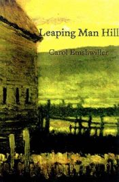 book cover of Leaping Man Hill by Carol Emshwiller
