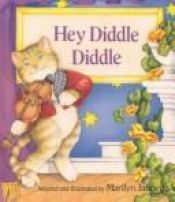 book cover of Hey Diddle Diddle by Marilyn Janovitz